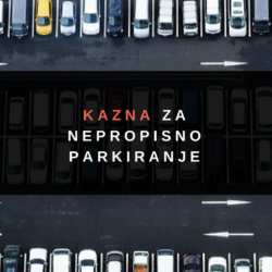 Kazna za nepropisno parkiranje